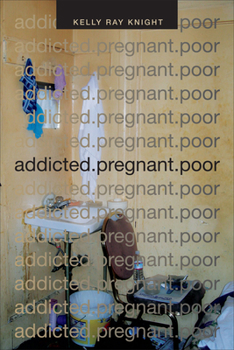Paperback Addicted.Pregnant.Poor Book