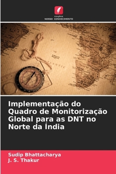 Paperback Implementação do Quadro de Monitorização Global para as DNT no Norte da Índia [Portuguese] Book
