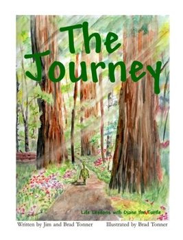 Hardcover The Journey Life Lessons with Diane the Turtle Book