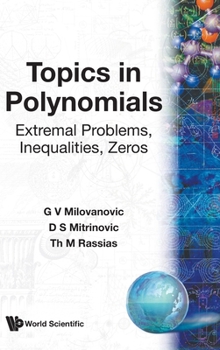 Hardcover Topics in Polynomials: Extremal... Book