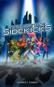 Paperback Rise of the Sidekicks Book