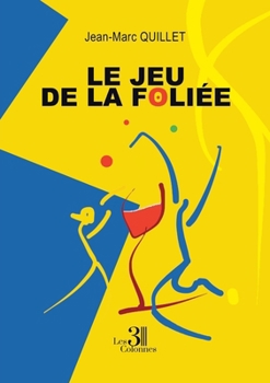 Paperback Le Jeu de la Foliée [French] Book