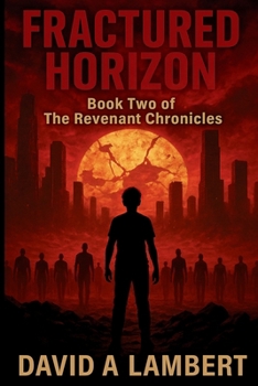 Paperback Fractured Horizon: Book Two Of The Revenant Chronicles Book