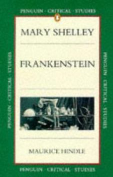 Paperback Frankenstein: Or, the Modern Prometheus (Penguin Critical Studies) Book