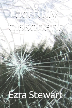 Paperback Tactfully dissonant Book