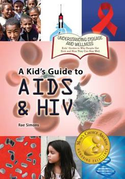 Paperback A Kid's Guide to AIDS and HIV Book