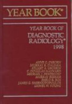 The Year Book of Diagnostic Radiology 1998 (Year Book of Diagnostic Radiology)