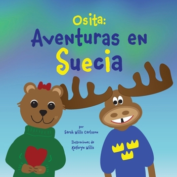 'ittle Bear: Osita: Aventuras en Suecia (Spanish Edition)