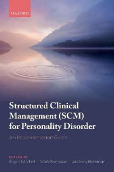 Paperback Structured Clinical Management (Scm) for Personality Disorder: An Implementation Guide Book