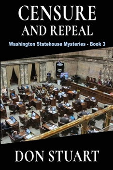 Paperback Censure and Repeal (Washington Statehouse Mystery) Book