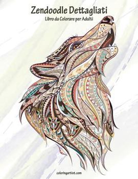 Paperback Zendoodle Dettagliati Libro da Colorare per Adulti 1 [Italian] Book