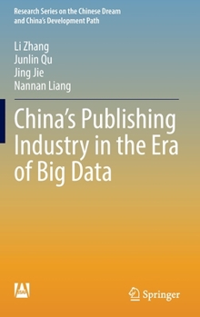 Hardcover China's Publishing Industry in the Era of Big Data Book