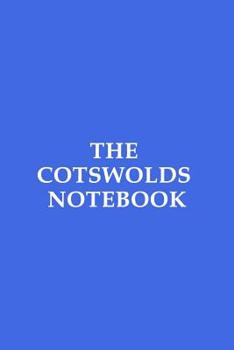 Paperback The Cotswolds Notebook Book