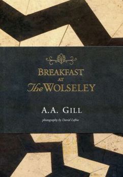 Hardcover Breakfast at the Wolseley: Recipes from London's Favourite Restaurant Book