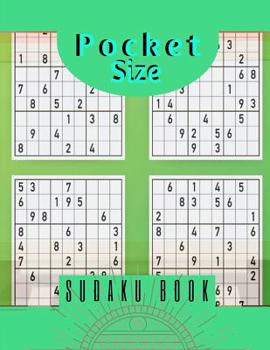 Paperback Pocket Size Sudaku Book: Original Suduko 2019, Pocket Suduko Medium to Hard Level - A Compact & Travel-Friendly Suduko Puzzle Book. Book