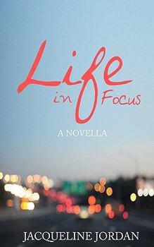Paperback Life in Focus: A Novella Book