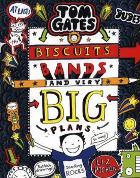 Biscuits, Bands and Very Big Plans - Book #14 of the Tom Gates