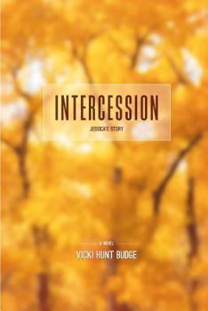 Paperback Intercession: Jessica's Story Book