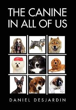 Paperback The Canine in All of Us Book