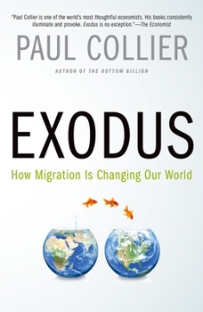 Paperback Exodus: How Migration Is Changing Our World Book