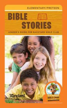 Paperback Bible Stories Leader's Guide for Backyard Bible Club (Vacation Bible School 2013: God's Backyard Bible Camp) Book