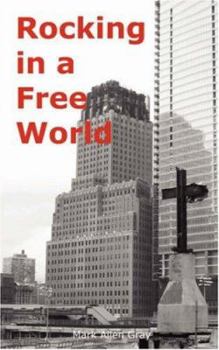 Paperback Rocking in a Free World Book
