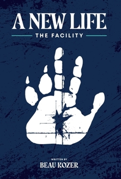 Hardcover A New Life: The Facility Book