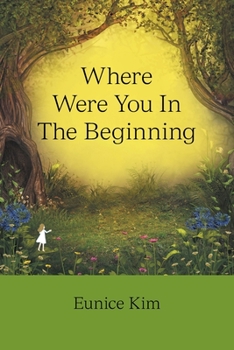 Paperback Where Were You in the Beginning Book