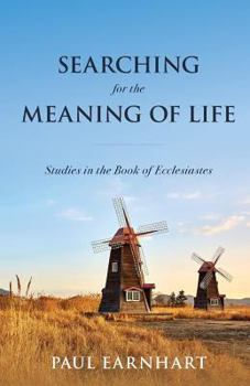 Paperback Searching for the Meaning of Life: Studies in the Book of Ecclesiastes Book