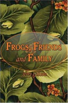 Paperback Frogs, Friends and Family Book