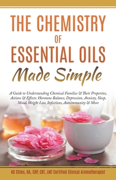 Paperback The Chemistry of Essential Oils Made Simple Book