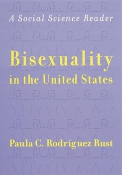 Paperback Bisexuality in the United States: A Social Science Reader Book