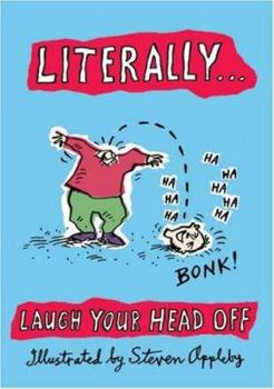Hardcover Literally . . . Laugh Your Head Off Book