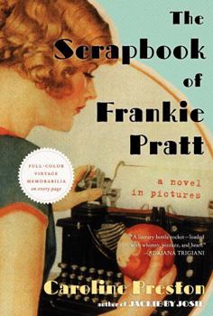 Hardcover The Scrapbook of Frankie Pratt: A Novel in Pictures Book