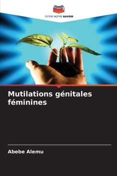 Paperback Mutilations génitales féminines [French] Book