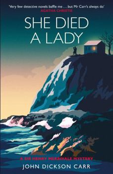 She Died a Lady - Book #14 of the Sir Henry Merrivale