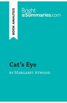 Paperback Cat's Eye by Margaret Atwood (Book Analysis): Detailed Summary, Analysis and Reading Guide Book