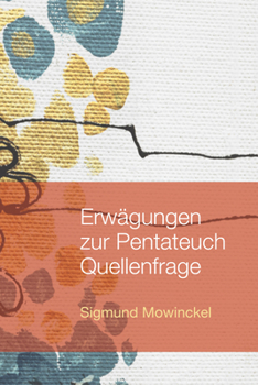 Paperback Erwägungen Zur Pentateuch Quellenfrage Book