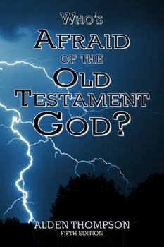 Paperback Who's Afraid of the Old Testament God? Book