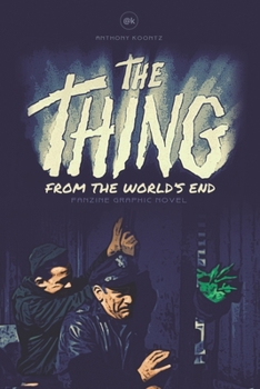 The Thing from the World's End: Fanzine Graphic Novel