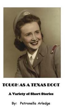 Paperback Tough As a Texas Boot: A Variety of Short Stories Book