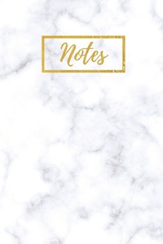 Paperback Notes: White Classic Marbel Notebook With Golden Title Perfect for Every Ocassion (Christmas, Birthday, Anniversary) Book