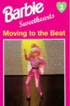Paperback Moving to the Beat (Barbie Sweethearts) Book