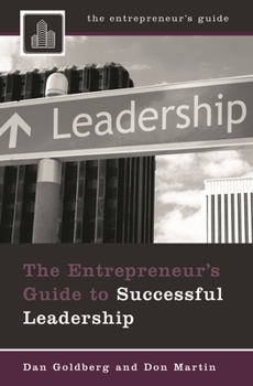 Hardcover The Entrepreneur's Guide to Successful Leadership Book