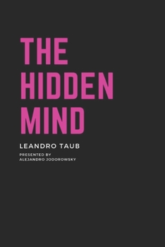 The Hidden Mind: The book about the mind and its depths