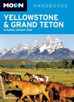 Paperback Moon Yellowstone & Grand Teton: Including Jackson Hole Book