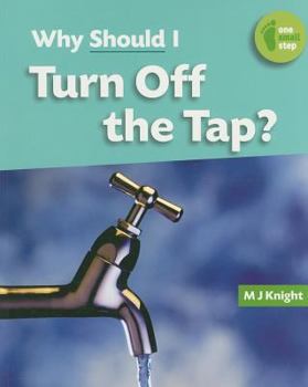 Paperback Why Should I Turn Off the Tap? Book