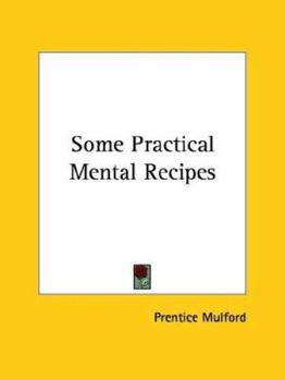 Paperback Some Practical Mental Recipes Book