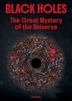 Hardcover Black Holes: The Great Mystery of the Universe Book