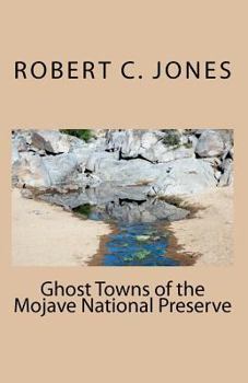 Paperback Ghost Towns of the Mojave National Preserve Book
